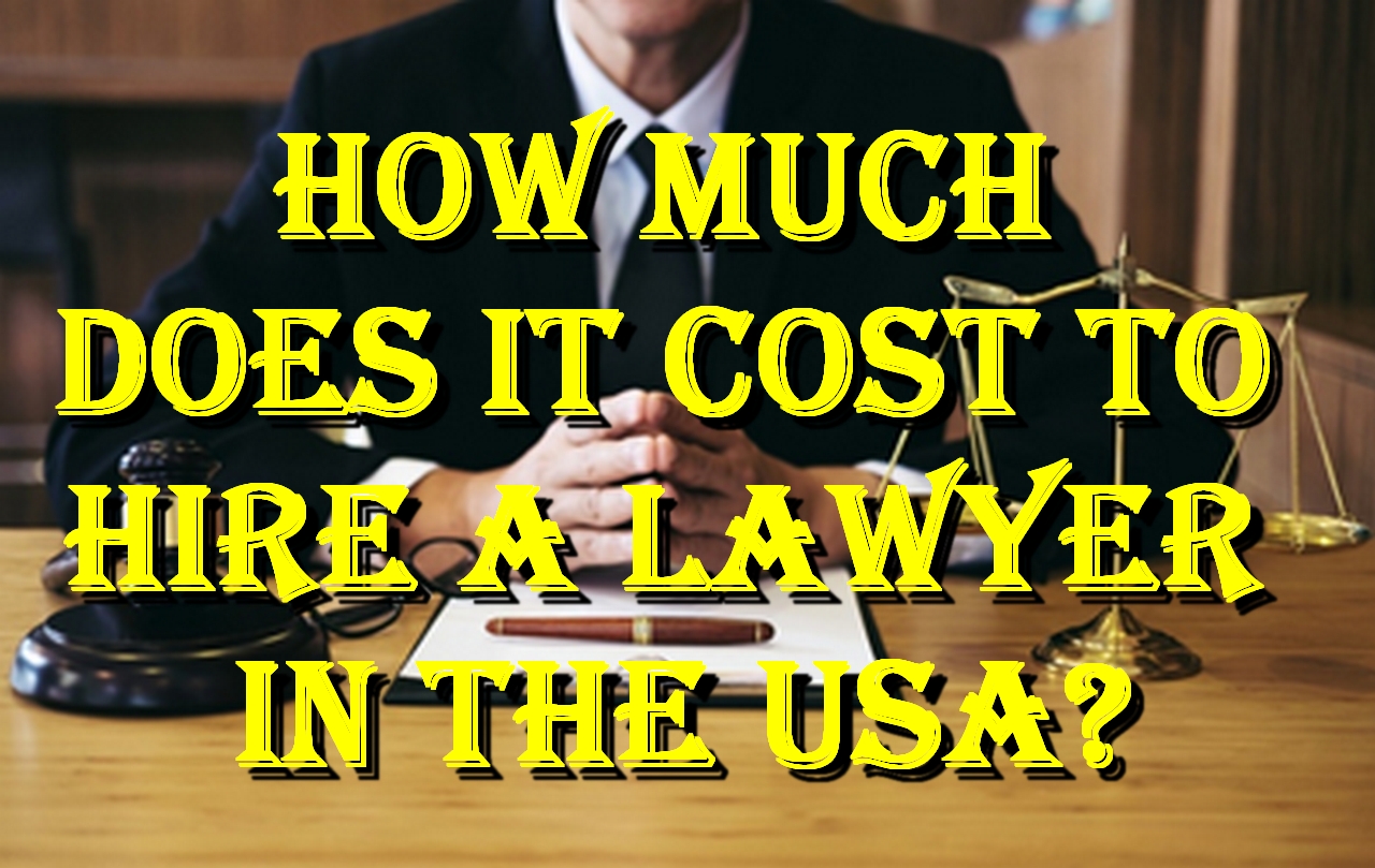 How much does it cost to hire a lawyer in the USA? OL TEH BLOG